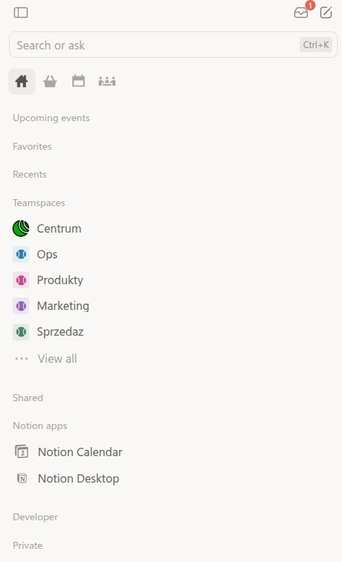 Lewy panel Notion przed zmianą: zakładki u góry, pod nimi sekcje Upcoming events, Favorites, Recents, lista teamspace'ów z przyciskiem View all, Shared, Notion apps, Developer i Private